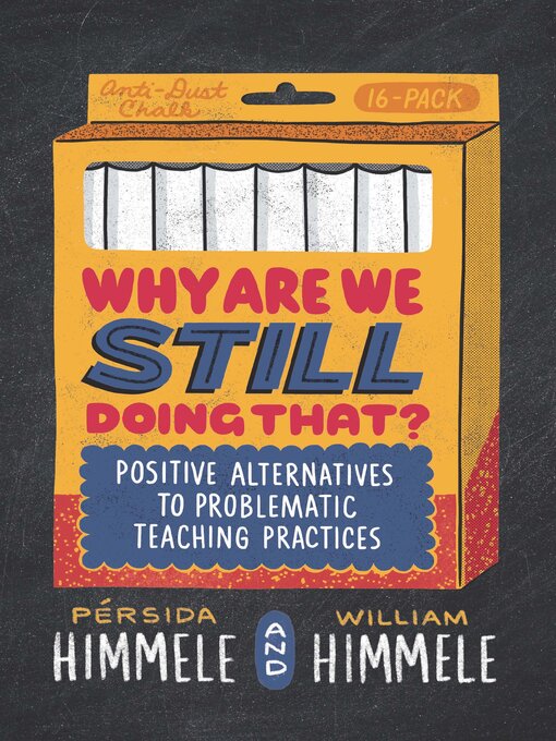 Title details for Why Are We Still Doing That? by Pérsida Himmele - Available